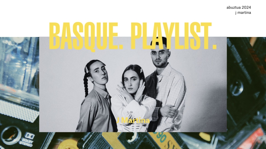 Basque. Playlist. #18 – J Martina